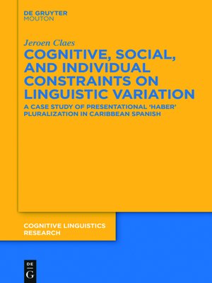 cover image of Cognitive, Social, and Individual Constraints on Linguistic Variation
